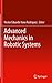 Advanced Mechanics in Robotic Systems (English Edition)