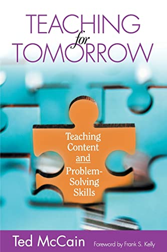Teaching for Tomorrow: Teaching Content and Problem-Solving Skills
