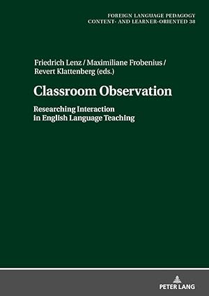 Classroom Observation (Fremdsprachendidaktik inhalts- und leerorientiert / Foreign Language Pedagogy – content- and leaer-oriented)-Wow! eBook