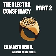 Page de couverture de The Electra Conspiracy: Part 2