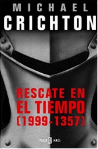 Rescate en el Tiempo (1999-1357) [Spanish] 0307376362 Book Cover