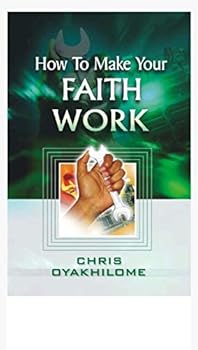 Paperback How To Make Your Faith Work Book