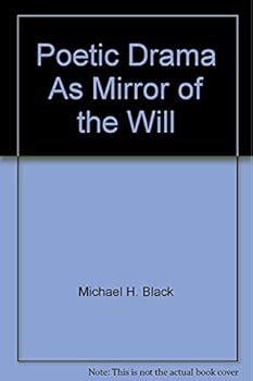 Paperback Poetic drama as mirror of the will Book