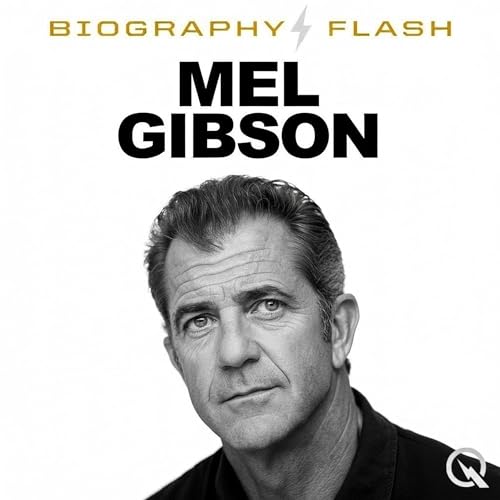 Mel Gibson Biography Flash: A Suspiciously Quiet Week and the Clickbait Swirling Around Hollywoods Most Polarizing Star cover art