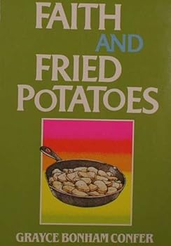 Paperback Faith & Fried Potatoes Book