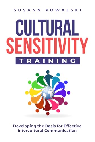 Portada de Cultural Sensitivity Training: Developing the Basis for Effective Intercultural Communication