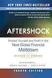 Aftershock: Protect Yourself and Profit in the Next Global Financial Meltdown