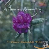 A Flower Is a Lovesome Thing