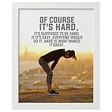 'Of Course It's Hard'-Motivational Wall Art Print - Inspirational Quote Decor for Home Gym-Office-Workout Room-Positive Mindset Gift-Fitness Poster for Athletes-Runners-Gym (Unframed, 8 x 10 inches).