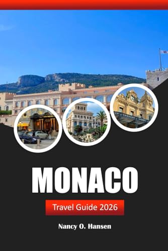 Monaco Travel Guide 2026: Explore Culture, Must See Attractions, and Scenic Views in the French Riviera's Premier Destination