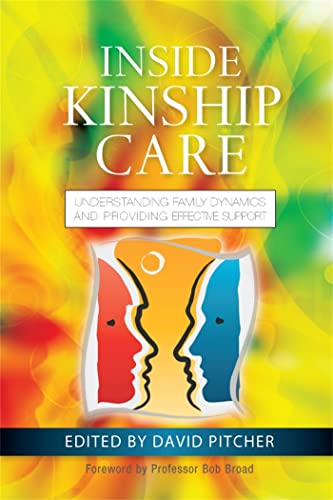 Inside Kinship Care: Understanding Family Dynamics and Providing Effective Support