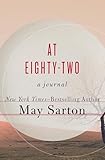 At Eighty-Two: A Journal