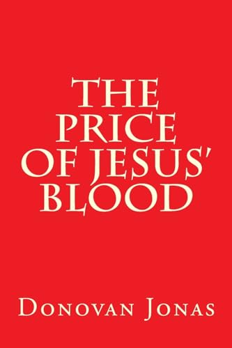 The Price of Jesus' Blood