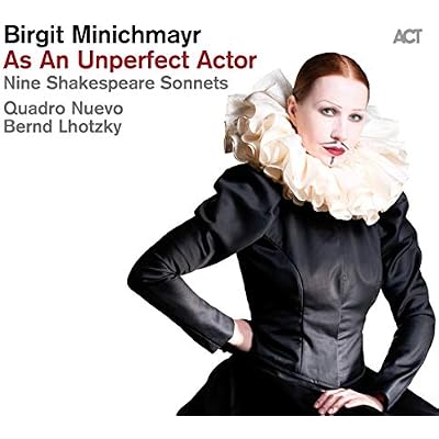 As An Unperfect Actor: Nine Shakespeare Sonnets