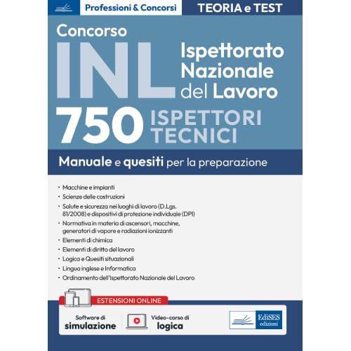 [EBOOK] Concorso Ispettorato Nazionale del Lavoro-750 Ispettori tecnici: Manuale e quesiti per la preparazione