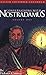 Conversations With Nostradamus: His Prophecies Explained, Vol. 1 (Revised Edition & Addendum 2001)