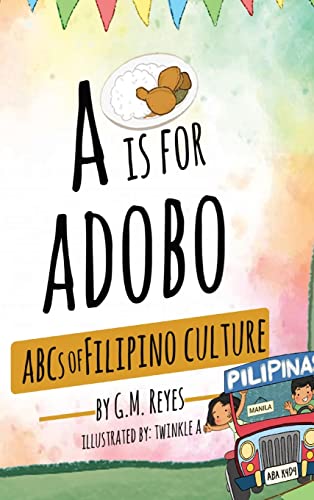 Image of A is for Adobo: ABCs of Filipino Culture