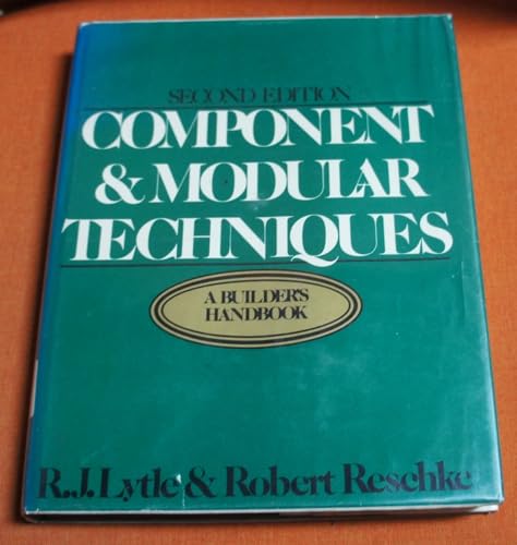 Component & Modular Techniques: A Builder's Handbook