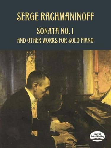 Sonata No. 1 and Other Works for Solo Piano (Dover Classical Piano Music)