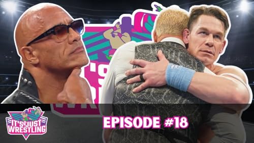 John Cena Turns Heel, The Rock's Gesture, CM Punk Responds | Ep. 18 | It's Just Wrestling