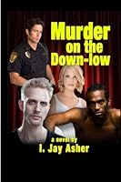 Murder on the Down-low 1500725978 Book Cover