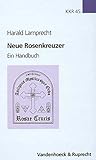 Neue Rosenkreuzer (Kirche - Konfession - Religion, Band 45) - Harald Lamprecht