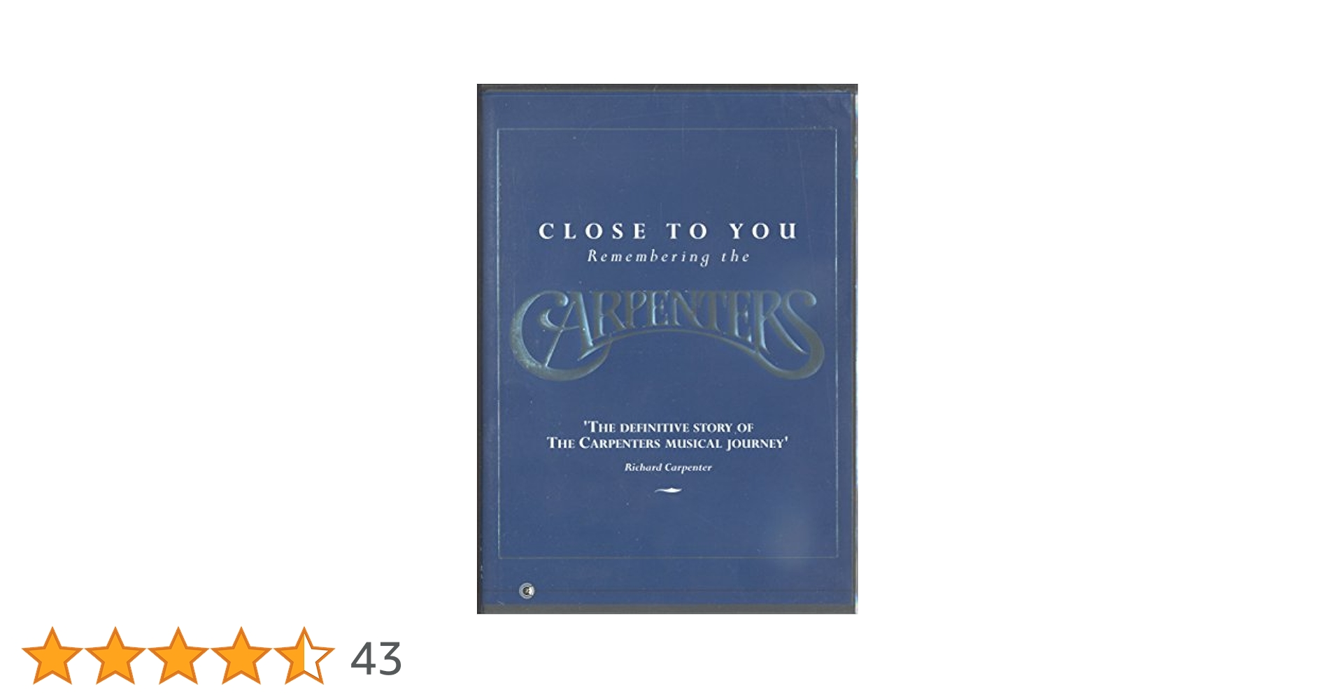 The Carpenters: Close To You - Remembering The Carpenters