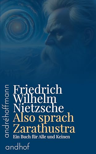 Also sprach Zarathustra: Ein Buch für Alle und Keinen (German Edition)