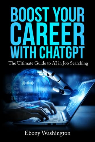 Boost Your Career with ChatGPT: The Ultimate Guide to AI