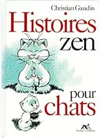 Histoires zen pour chats 2884610103 Book Cover