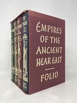 Empires of the Ancient Near east- Babylonians Persians Egyptians and Hittites  Four Volumes
