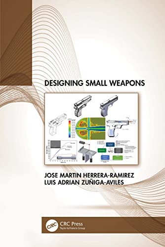 Designing Small Weapons (English Edition) - Herrera-Ramirez, Jose Martin