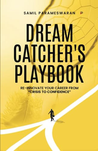 The DreamCatcher’s Playbook