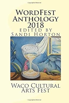 Paperback Waco Cultural Arts Fest: WordFest Anthology 2018 Book