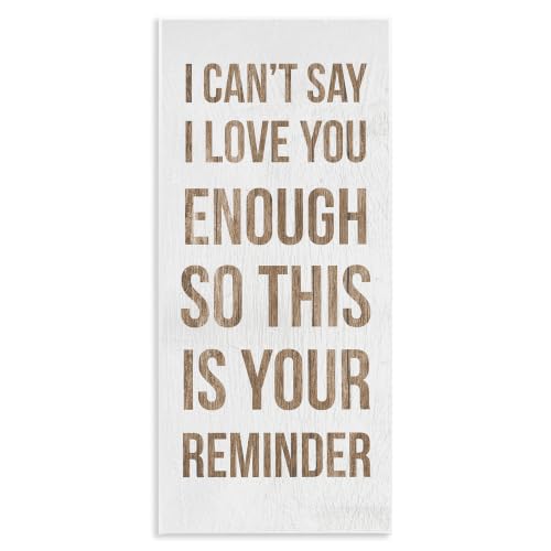 Romantic Reminder Love Sign, 7 x 17 Inch Mounted Print on Wall Plaque
