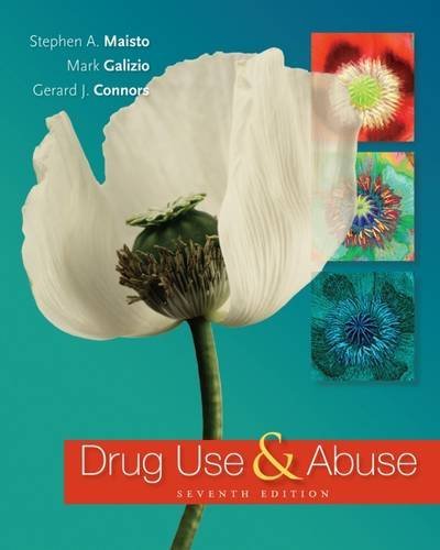 Drug Use and Abuse by Stephen A. Maisto (2014-01-01)
