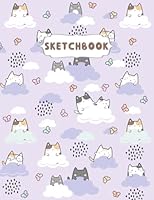 Sketchbook: Cute Cats Kawaii Large Sketch book and Notebook for Girls and Artist Kids To Drawing and Sketching or Doodling, 110 Pages of "8.5x11". B09VH7985C Book Cover