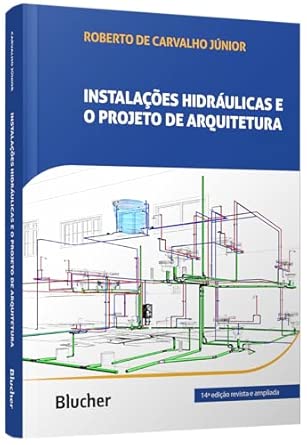 Instalações Hidráulicas e o Projeto de Arquitetura