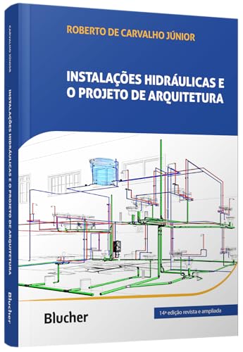 Instalações Hidráulicas e o Projeto de Arquitetura