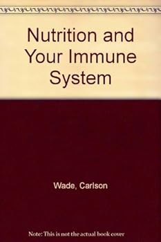 Paperback Carlson Wade's Nutrition and Your Immune System Book
