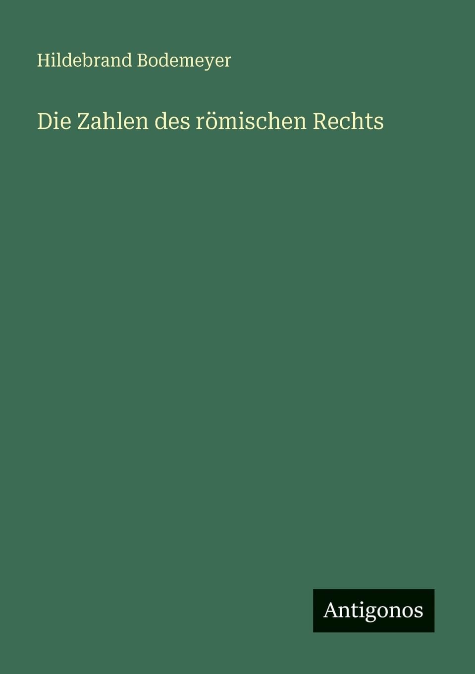 Die Zahlen des römischen Rechts