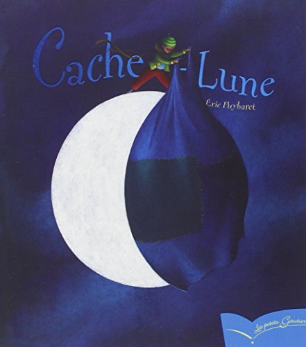 Cache-Lune [French] 2013913354 Book Cover