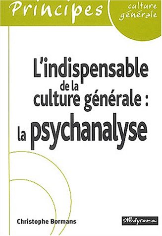 Télécharger L'indispensable de la culture générale. La psychanalyse Livre PDF Gratuit