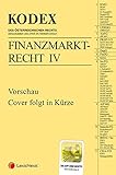  KODEX Finanzmarktrecht Band IV 2019: KMG/InvFG AIFMG/AltFG/RatAG