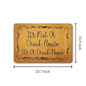 Funny Welcome Door Mats Decorative Doormat for Front Porch Decor It's Not A Crack House It's A Crack Home Personalized Monogram Kitchen Rug With Anti-Slip Rubber Back Novelty Gift Mat(23.7 X 15.9 in) Funny Welcome Door Mats Decorative Doormat for Front Porch Decor Its Not A Crack House Its A Crack Home Personalized Monogram Kitchen Rug With Anti Slip Rubber Back Novelty Gift Mat237 X 159 in