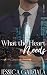 What The Heart Needs (Stars Landing Book 1)