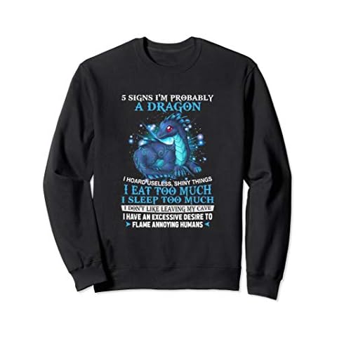 5 Signs I'm Probably A Dragon Sweatshirt Cover