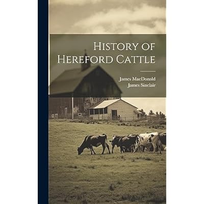 History of Hereford Cattle
