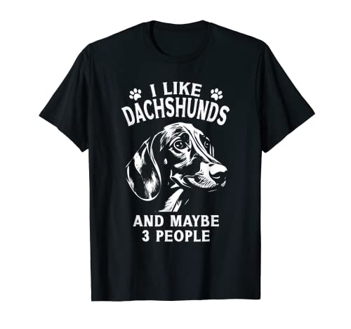 Perro salchicha I Like Wiener Dogs Camiseta