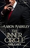 Aaron Barkley: The Inner Circle - Emily Key 